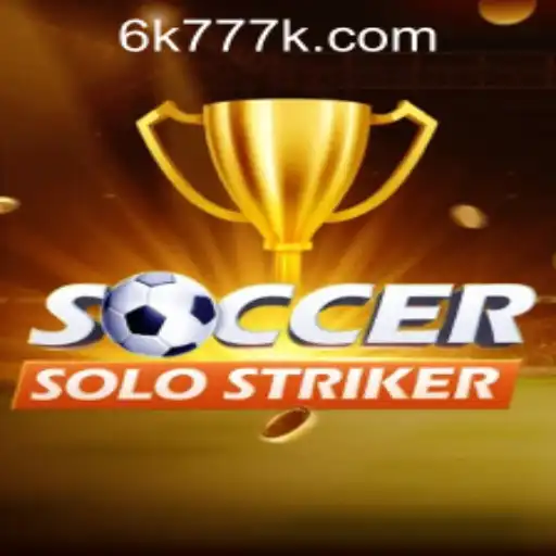 Embark on a Striking Adventure with SoccerSoloStriker and Dive into the World of 6K777 Philippines