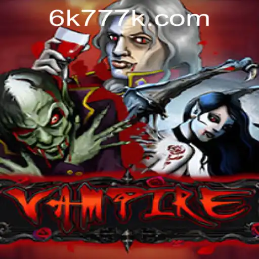 The Immersive World of Vampire: Unraveling the Mysteries of 6K777 Philippines