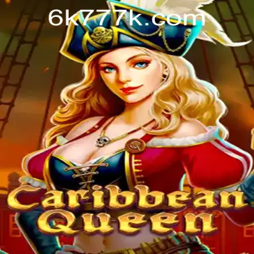 Discover the Thrilling World of CaribbeanQueen: A Dive into the Game and the Enigmatic 6K777 Philippines