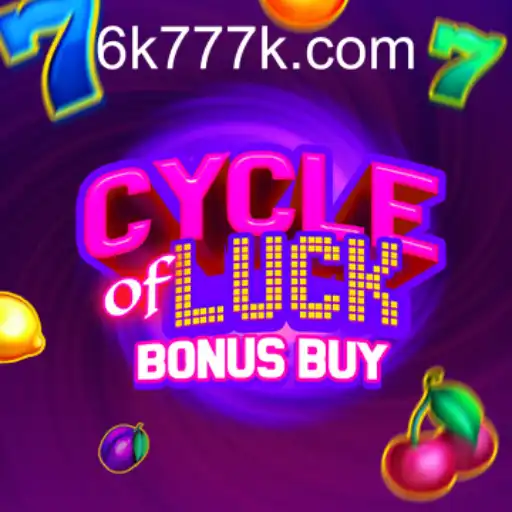 Exploring the Excitement of Cycle of Luck Bonus Buy in the 6K777 Philippines