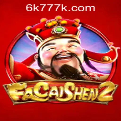 Exploring the Thrills of FaCaiShen2: The Exciting Game Coupled with 6K777 Philippines