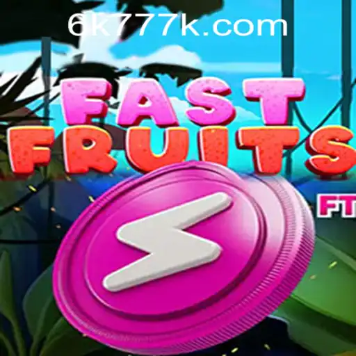 Discovering the Excitement of FastFruits: The Latest Sensation from 6K777 Philippines