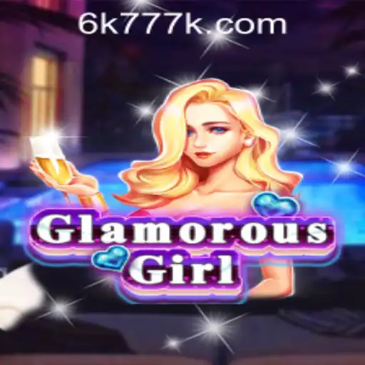 Discover the Exciting World of GlamorousGirl: A Comprehensive Guide