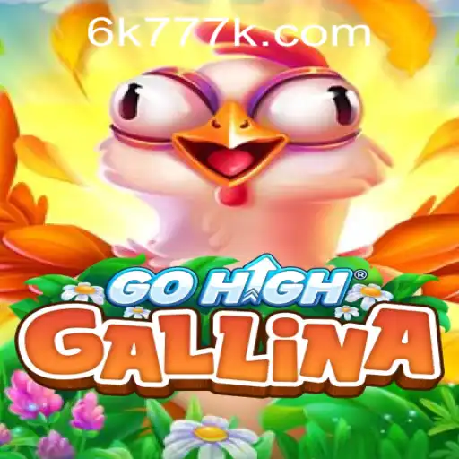 GoHighGallina: The Dynamic Game with a 6K777 Twist in the Philippines