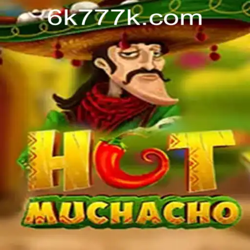 HotMuchacho: Embracing the Heat in 6K777 Philippines