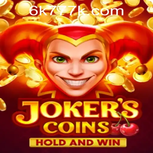 JokersCoins: The Thrilling Casino Adventure with 6K777 Philippines
