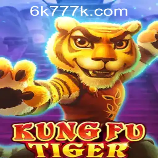 KungFuTiger: Master the Martial Arts in the Thrilling 6K777 Philippines Game